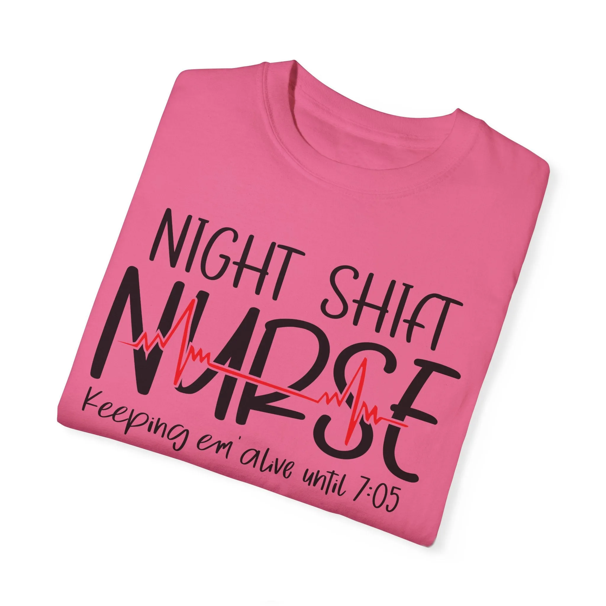 Nurse Night Shift Tee - Funny Gift for Nurses, Hospital Apparel, Shift Work Shirt, Healthcare Humor T-Shirt, Caregiver Gift