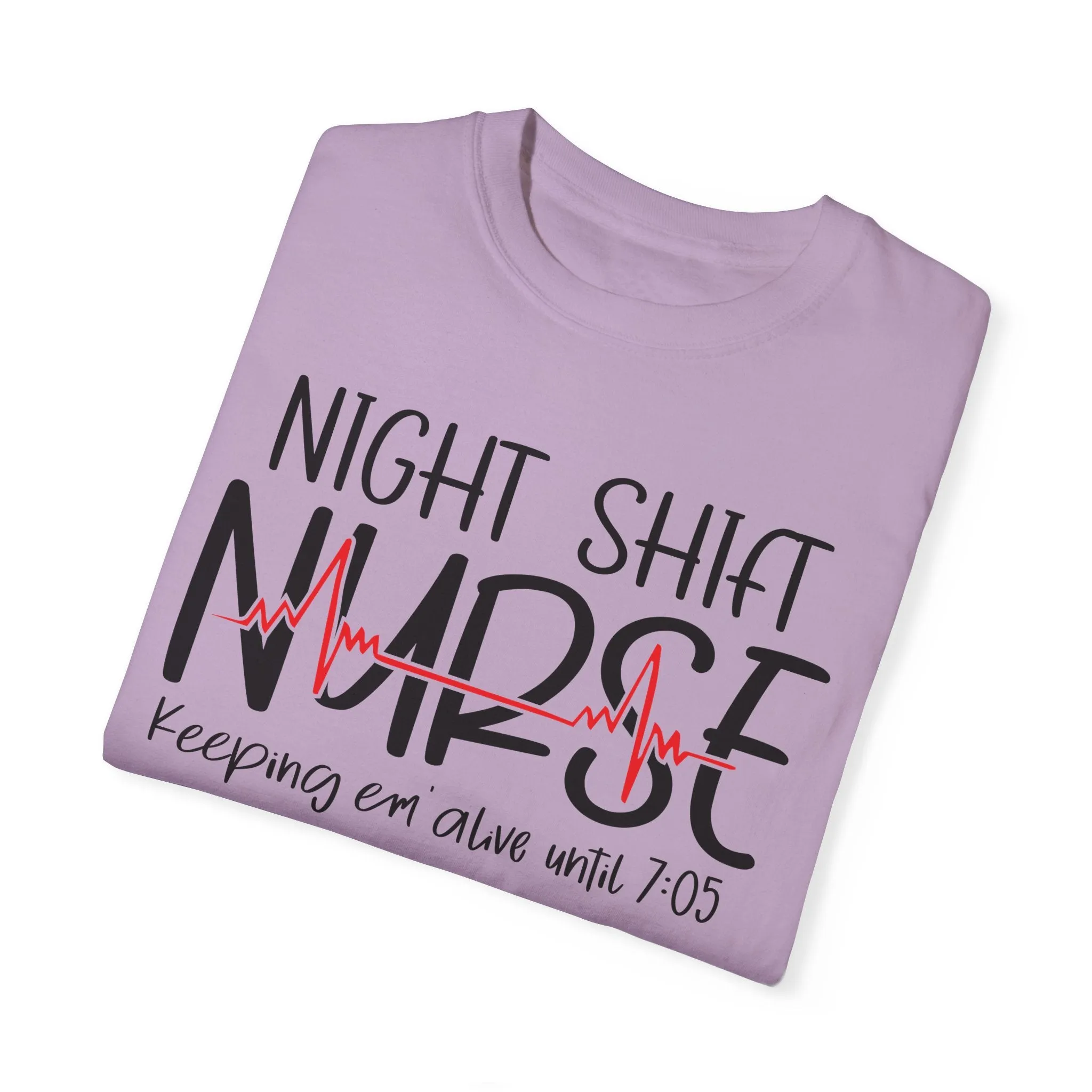 Nurse Night Shift Tee - Funny Gift for Nurses, Hospital Apparel, Shift Work Shirt, Healthcare Humor T-Shirt, Caregiver Gift